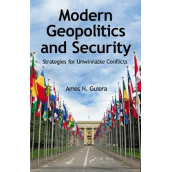 Modern Geopolitics and Security: Strategies for Unwinnable Conflicts