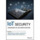 IoT Security: Advances in Authentication