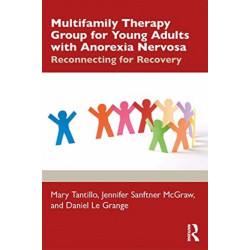 Multifamily Therapy Group for Young Adults with Anorexia Nervosa: Reconnecting for Recovery