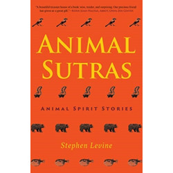 Animal Sutras: Animal Spirit Stories