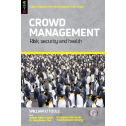 Crowd Management: Risk, security and health