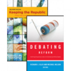 Keeping the Republic, 3rd Brief edition + Debating Reform + CQ Press's Guide to the 2010 Midterm Elections Supplement package