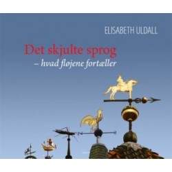 Det skjulte sprog: hvad fløjene fortæller