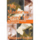 My Madness Saved Me: The Madness and Marriage of Virginia Woolf