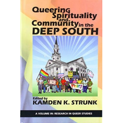 Queering Spirituality and Community in the Deep South