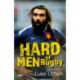 Hard Men of Rugby