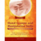 Hand Grasps and Manipulation Skills: Clinical Perspective of Development and Function