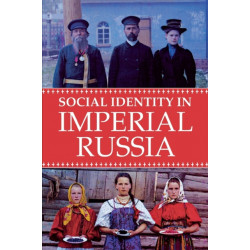 Social Identity in Imperial Russia