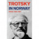 Trotsky in Norway: Exile, 1935–1937