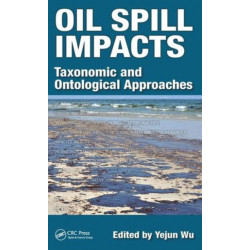 Oil Spill Impacts: Taxonomic and Ontological Approaches