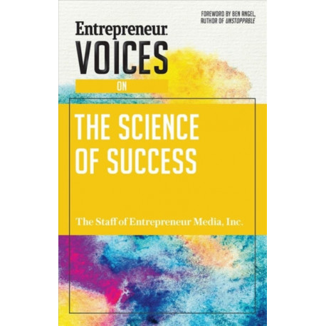 Entrepreneur Voices on the Science of Success