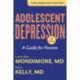 Adolescent Depression: A Guide for Parents