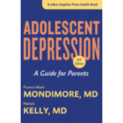 Adolescent Depression: A Guide for Parents