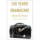 150 Years of ObamaCare