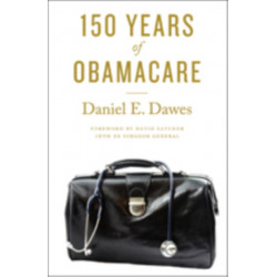 150 Years of ObamaCare