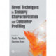 Novel Techniques in Sensory Characterization and Consumer Profiling