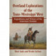 Overland Explorations of the Trans-Mississippi West: Expeditions and Writers of the American Frontier