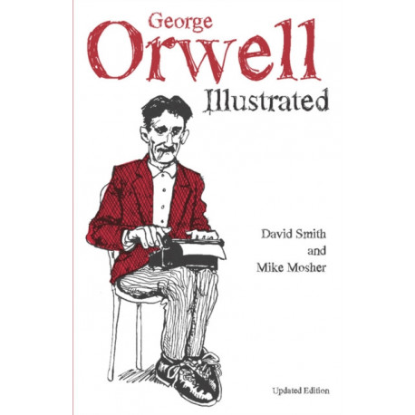 George Orwell Illustrated