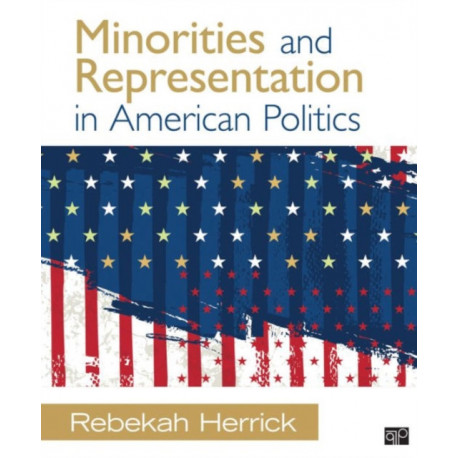 Minorities and Representation in American Politics