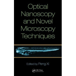 Optical Nanoscopy and Novel Microscopy Techniques