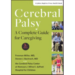 Cerebral Palsy: A Complete Guide for Caregiving