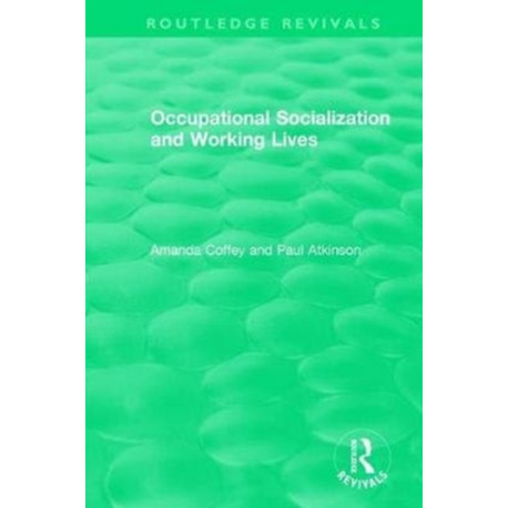 Occupational Socialization and Working Lives (1994)