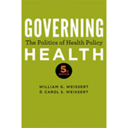 Governing Health: The Politics of Health Policy