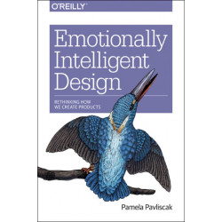 Emotionally Intelligent Design: Rethinking How We Create Products