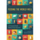 Feeding the World Well: A Framework for Ethical Food Systems