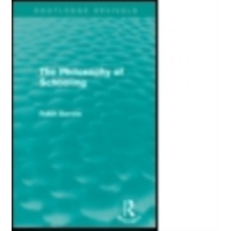 The Philosophy of Schooling