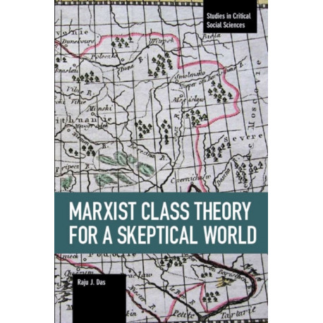 Marxist Class Theory For A Skeptical World