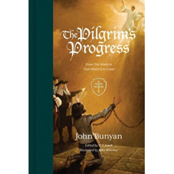 The Pilgrim's Progress: From This World to That Which Is to Come (Redesign)