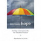 Intrinsic Hope: Living Courageously in Troubled Times