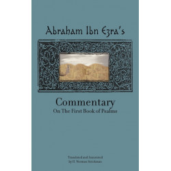 Rabbi Abraham Ibn Ezra's Commentary on the First Book of Psalms: Chapters 1-41