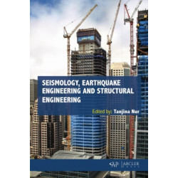 Seismology, Earthquake Engineering and Structural Engineering