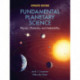 Fundamental Planetary Science: Physics, Chemistry and Habitability