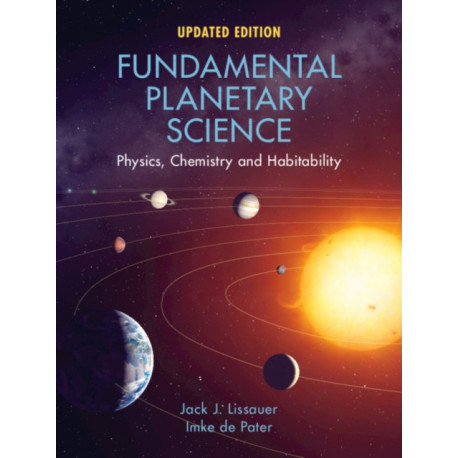 Fundamental Planetary Science: Physics, Chemistry and Habitability