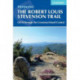 Trekking the Robert Louis Stevenson Trail: The GR70 through the Cevennes/Massif Central