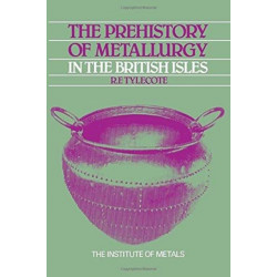 The Prehistory of Metallurgy in the British Isles: 5
