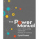 The Power Manual: How to Master Complex Power Dynamics
