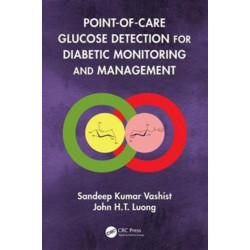 Point-of-care Glucose Detection for Diabetic Monitoring and Management