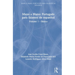 Mano a Mano: Portugues para Falantes de Espanhol: Volume 1 – Basico