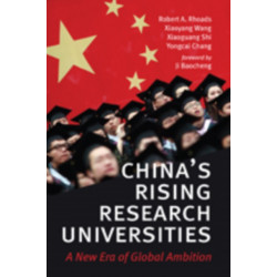 China's Rising Research Universities: A New Era of Global Ambition