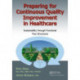 Preparing for Continuous Quality Improvement for Healthcare: Sustainability through Functional Tree Structures