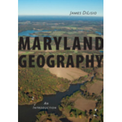 Maryland Geography: An Introduction
