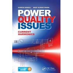 Power Quality Issues: Current Harmonics