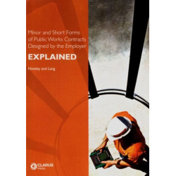 Minor and Short Forms of Public Works Contracts Designed by the Employer Explained