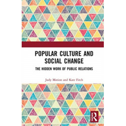 Popular Culture and Social Change: The Hidden Work of Public Relations