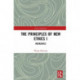 The Principles of New Ethics I: Meta-ethics