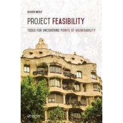 Project Feasibility: Tools for Uncovering Points of Vulnerability